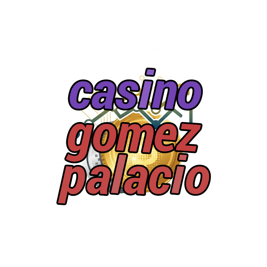 casino gomez palacio